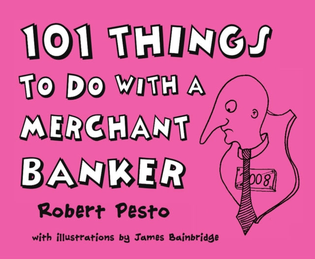 101 Things To Do With A Merchant Banker