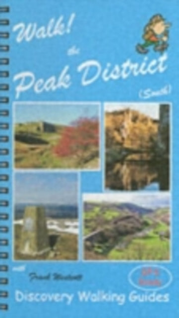 Walk the Peak District South South by Westcott Frank  Author  ON Jan162006 Spiral bound