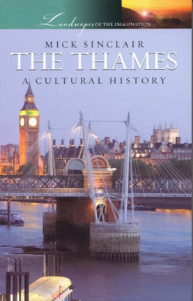 The Thames: A Cultural History