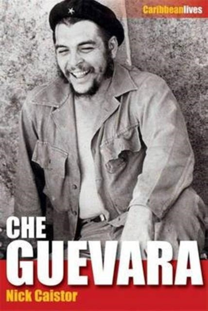 Che Gevara: Caribbean Lives