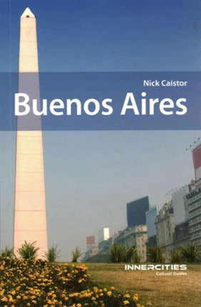 Buenos Aires: Innercities Cultural Guides