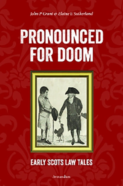 Pronounced for Doom: Early Scots Law Tales