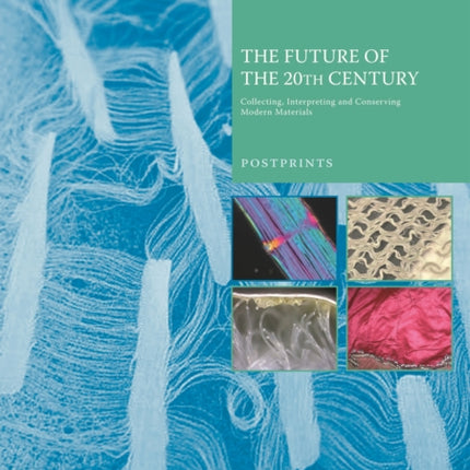 The Future of the 20th Century: Collecting,