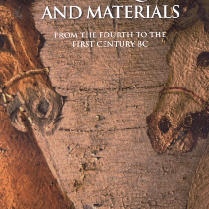 Greek Painting Techniques and Materials: From the