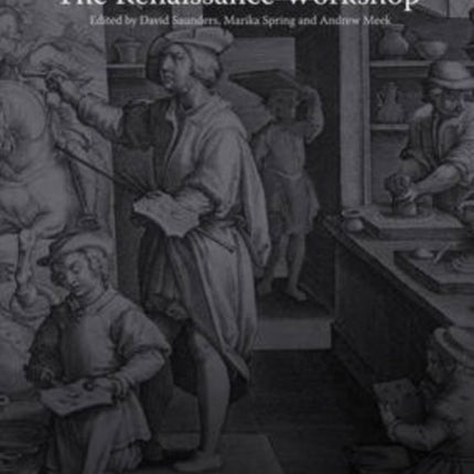 The Renaissance Workshop: The Materials and