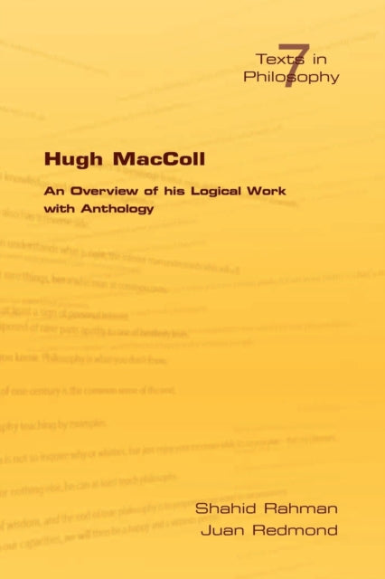 Hugh MacColl: An Overview of His Logical Work with Anthology
