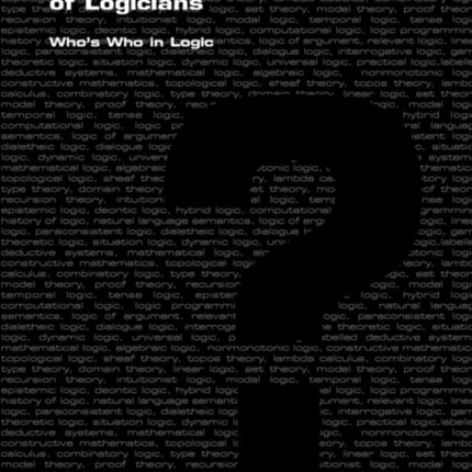 The International Directory of Logicians: Who's Who in Logic