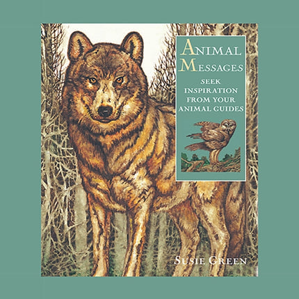 Animal Messages Seek Inspiration from Your Animal