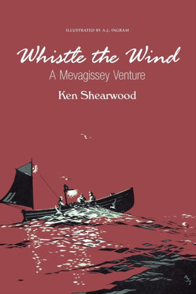 Whistle the Wind: A Mevagissey Venture