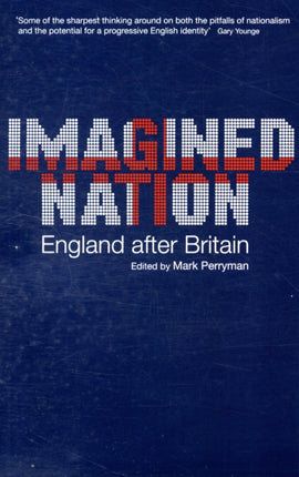 Imagined Nation: England After Britain