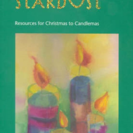 Hay and Stardust: Resources for Christmas to Candlemas