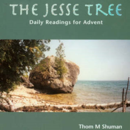 The Jesse Tree: Daily Readings for Advent