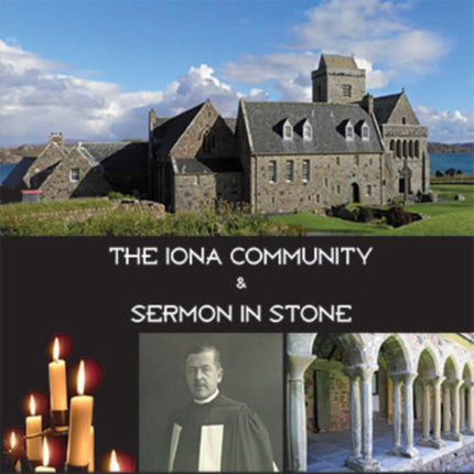 The Iona Community and Sermon in Stone