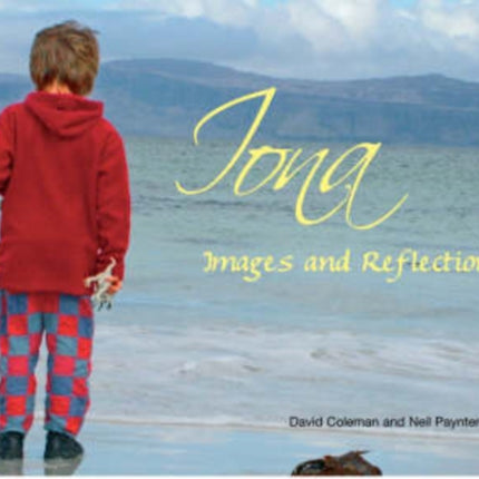 Iona: Images and Reflections