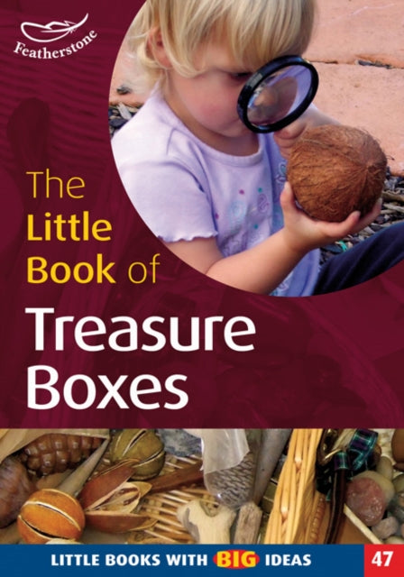 The Little Book of Treasure Boxes: Collections for Exploration and Investigation (47)