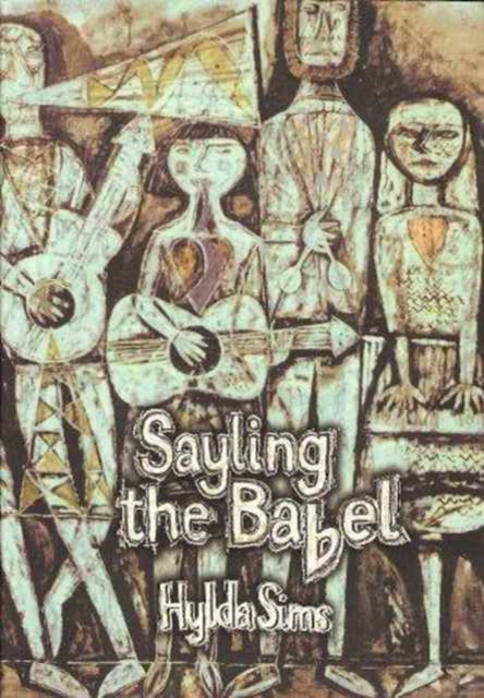 Sayling the Bubel: Poems and Songs