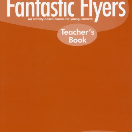 DYL ENG:FANTASTIC FLYERS TCH BK