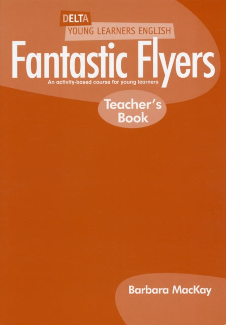 DYL ENG:FANTASTIC FLYERS TCH BK