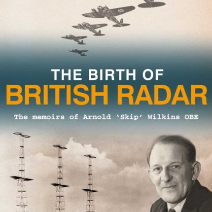 The Birth of British Radar