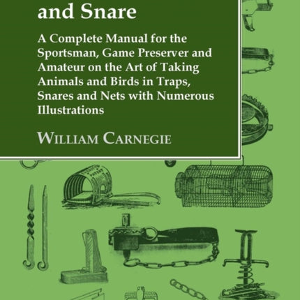 How to Trap and Snare