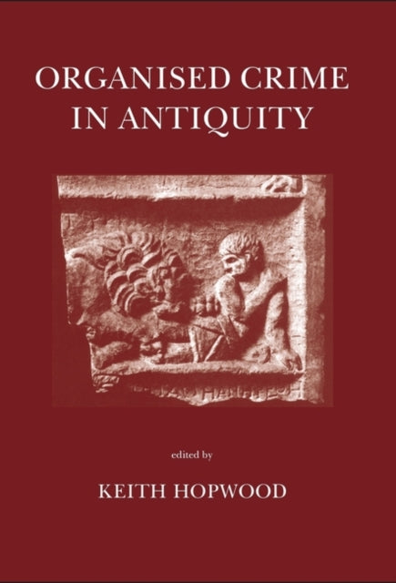 Organised Crime in Antiquity