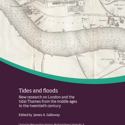 Tides and Floods: New Research on London and the