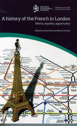 A history of the French in London: Liberty,