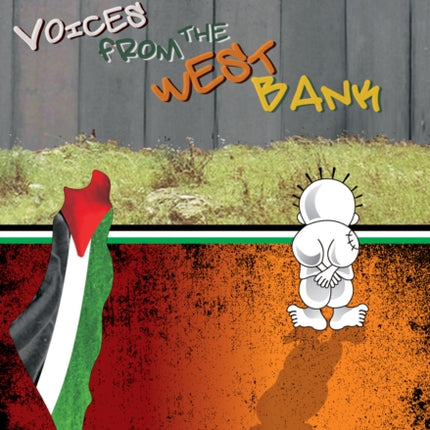 Voices From The West Bank: Young People Living Under Occupation