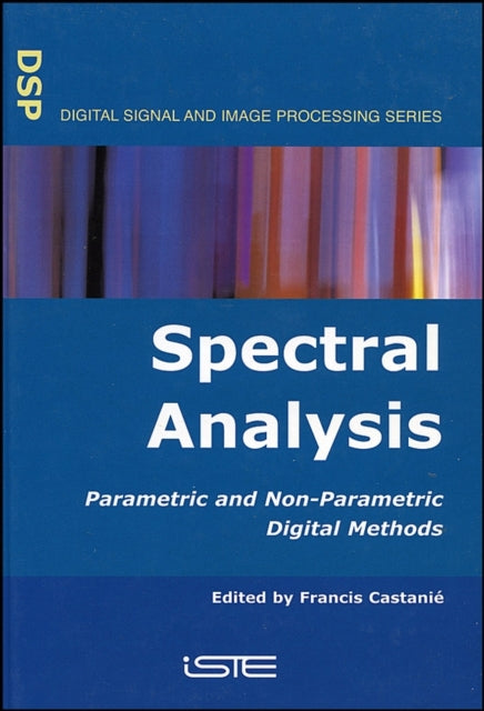 Spectral Analysis: Parametric and Non-Parametric Digital Methods