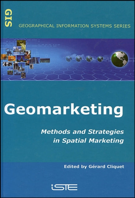 Geomarketing: Methods and Strategies in Spatial Marketing