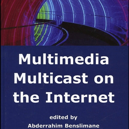 Multimedia Multicast on the Internet