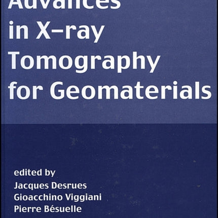 Advances in X-ray Tomography for Geomaterials