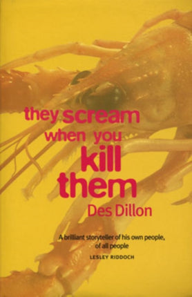 They Scream When You Kill Them