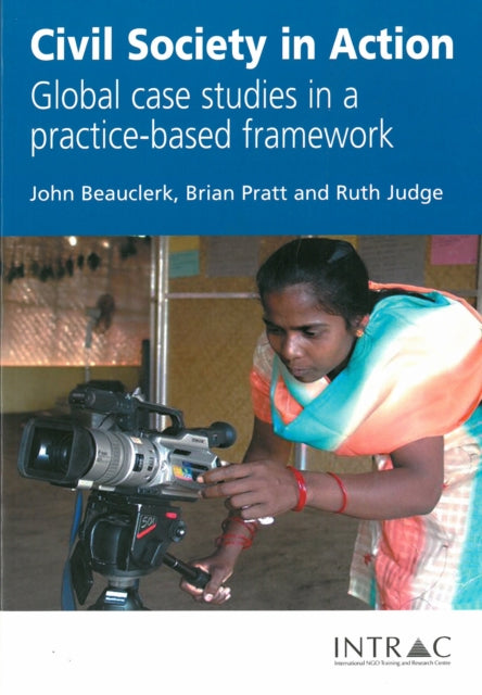 Civil Society in Action: Global case studies in a practice-based framework