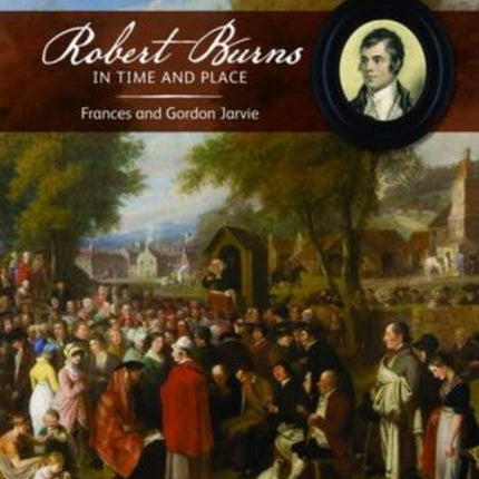 Robert Burns in Time and Place