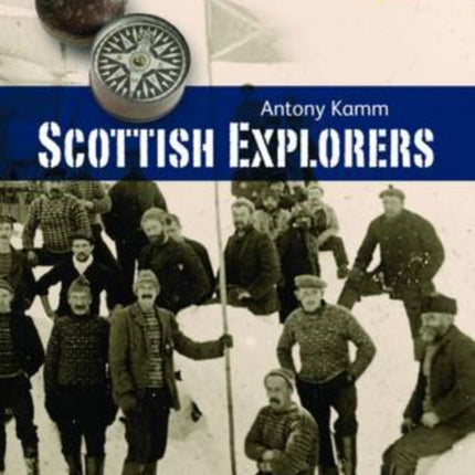 Scottish Explorers: Amazing Facts