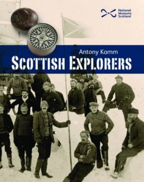 Scottish Explorers: Amazing Facts