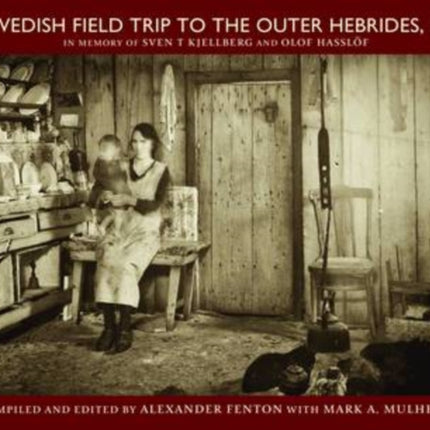 A Swedish Field Trip to the Outer Hebrides, 1934