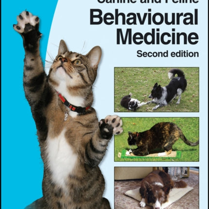 BSAVA Manual of Canine and Feline Behavioural Medicine