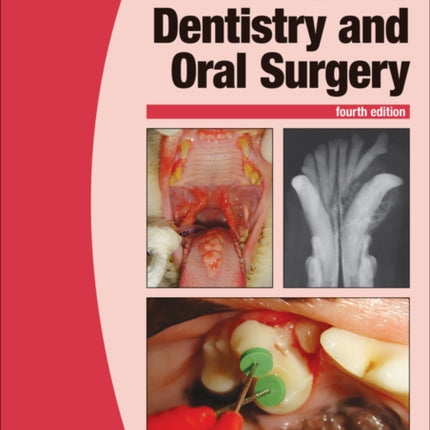 BSAVA Manual of Canine and Feline Dentistry and Oral Surgery