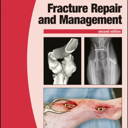 BSAVA Manual of Canine and Feline Fracture Repair and Management