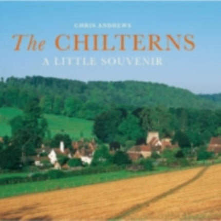 The Chilterns: A Little Souvenir