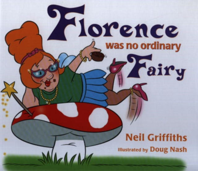 Florence Was No Ordinary Fairy