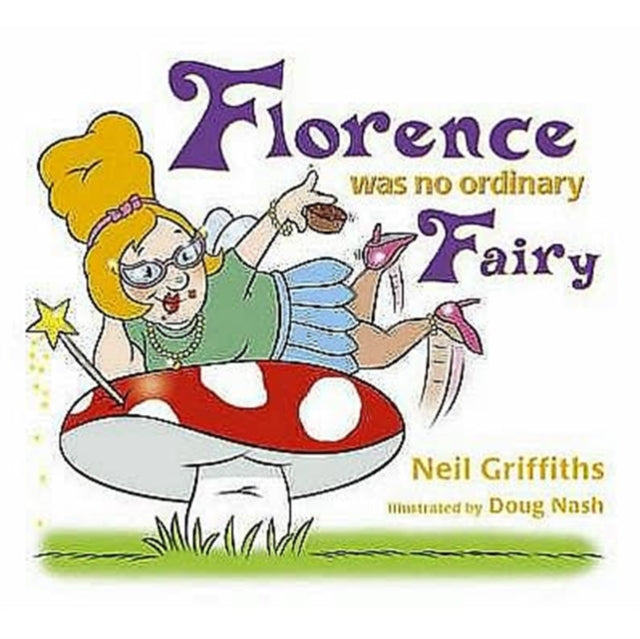 Florence Was No Ordinary Fairy