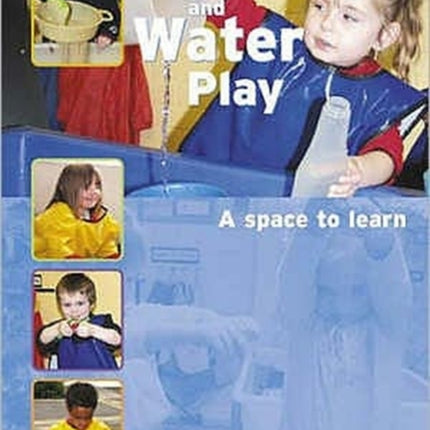 Sand and Water Play: A Space to Learn