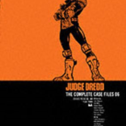 Judge Dredd: The Complete Case Files 06