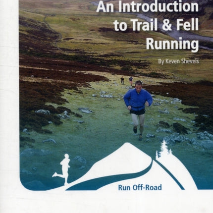 An Introduction to Trail and Fell Running