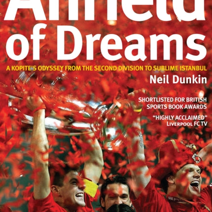 Anfield of Dreams: A Kopite's Odyssey