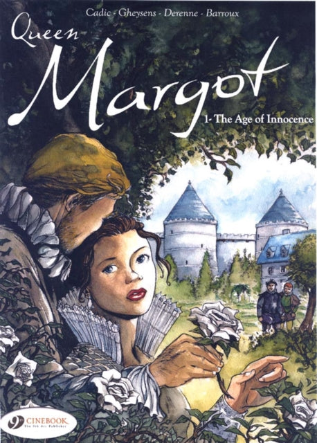 Queen Margot Vol.1: the Age of Innocence