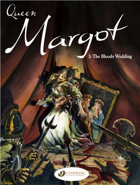 Queen Margot Vol.2: Bloody Wedding